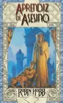 Assassin's Apprentice (Farseer Trilogy, Vol. 1)