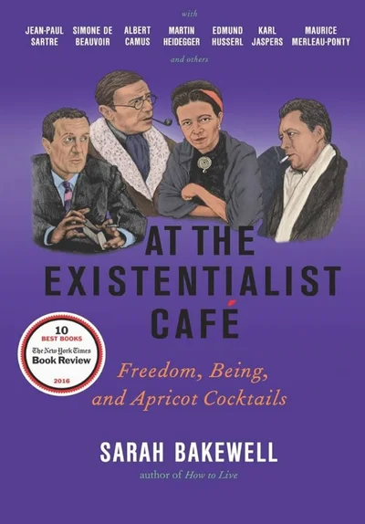 Cover of At the Existentialist Café by Sarah Bakewell