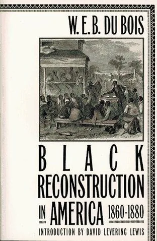 Cover of Black Reconstruction in America by W. E. B. Du Bois