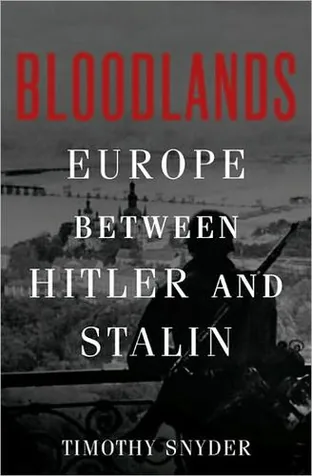 Cover of Bloodlands: Europe Between Hitler and Stalin by Timothy Snyder