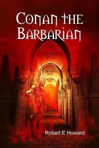 Conan the Barbarian (The Complete Chronicles)