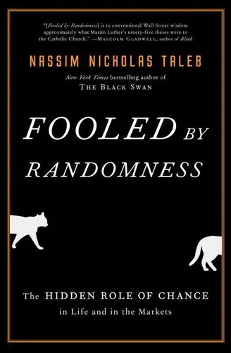 Cover of Fooled by Randomness by Nassim Nicholas Taleb