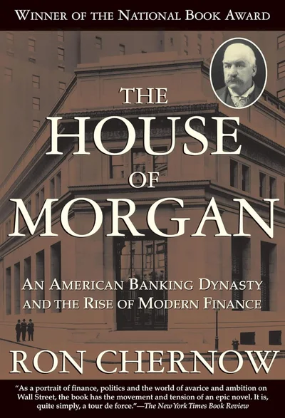 Cover of The House of Morgan by Ron Chernow