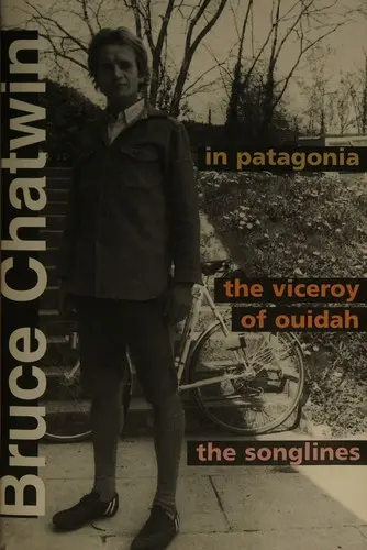 In Patagonia / The Songlines
