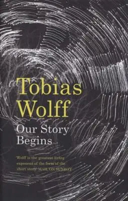 Our Story Begins: New and Selected Stories
