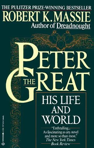 Cover of Peter the Great: His Life and World by Robert K. Massie