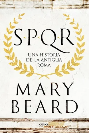 Cover of SPQR: A History of Ancient Rome by Mary Beard