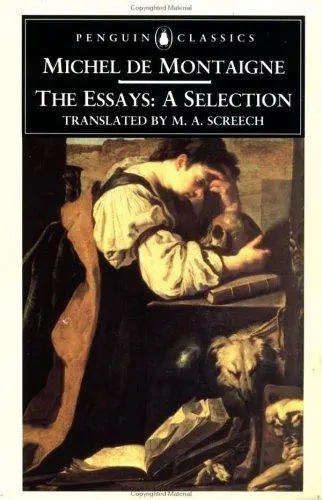 The Complete Essays (M.A. Screech translation)