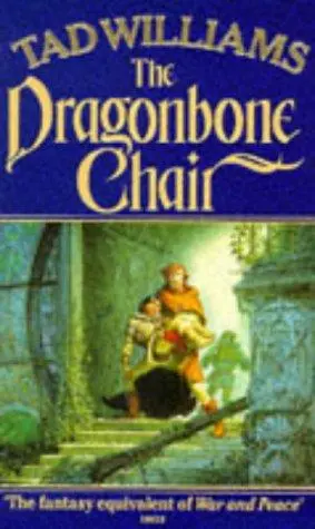 The Dragonbone Chair (Memory, Sorrow and Thorn, Vol. 1)