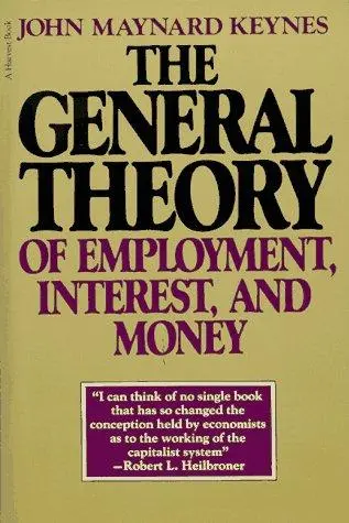 The General Theory of Employment, Interest and Money