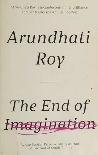 The God of Small Things (essays) / The End of Imagination