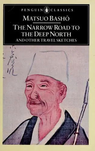 The Narrow Road to the Deep North (Oku no Hosomichi)