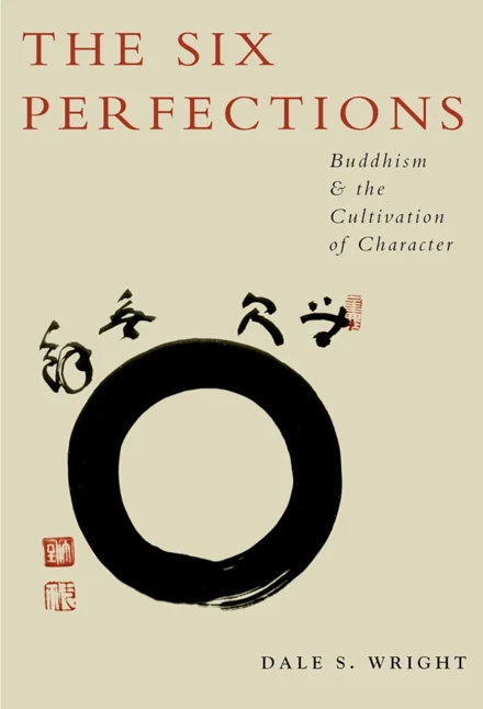 Cover of The Six Perfections by Dale S. Wright
