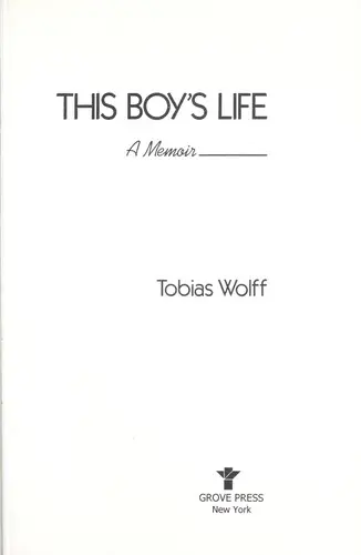 This Boy's Life: A Memoir